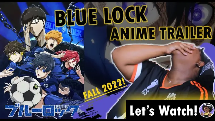 BLUE LOCK COMING FALL 2022! | Blue Lock Official Anime Trailer | Midnight Snacks