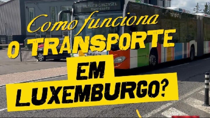 Como é o transporte em Luxemburgo?