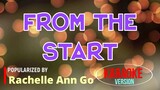 From The Start - Rachelle Ann Go | Karaoke Version |🎼📀▶️