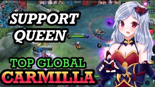 UNKILLABLE SUPPORT QUEEN CARMILLA BY TOP GLOBAL CARMILLA LUET∞ MOBILE LEGENDS