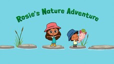 Rosie's Rules - Rosie's Nature Adventure