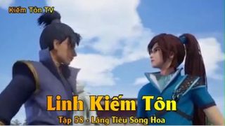 Linh Kiếm Tôn Tập 58 - Lăng Tiêu Song Hoa