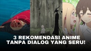 3 Rekomendasi Anime Tanpa Dialog yang Seru Sepanjang Masa!