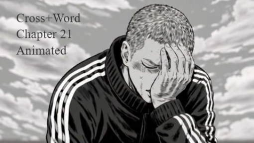 Cross+Word Chapter 21 Animated