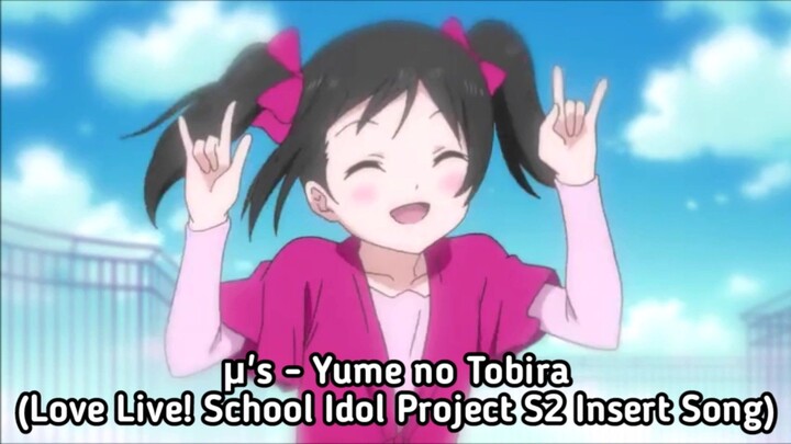 Love Live! School Idol Project (ft. μ's - Yume no Tobira)