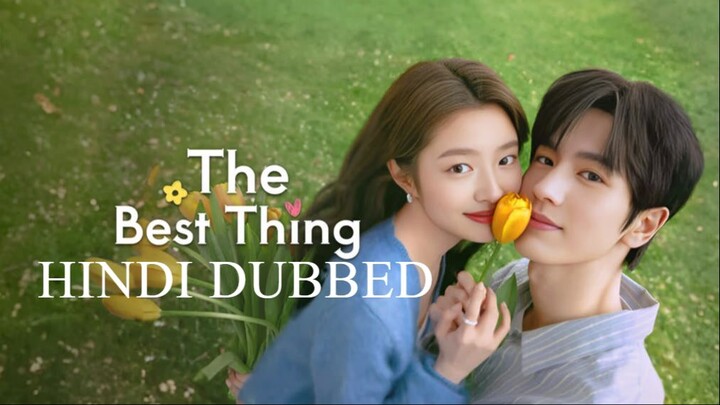 The.Best.Thing Hindi Dubbed (15-28) (END)