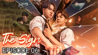 The Sign 🇹🇭 EP 06 English Subtitles