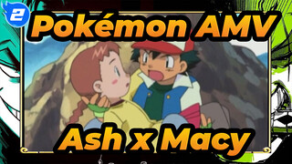 "Ash, Nếu Lần Sau Tôi Thắng, Cậu Phải Làm Bạn Trai Tôi!" | Ash x Macy | Pokémon AMV_2