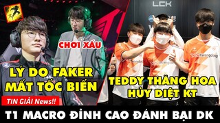 TIN GIẢI 387: LÝ DO KHIẾN FAKER MẤT FLASH | T1 MACRO "3000 IQ" | HLV DAENY BỊ TỐ CHƠI XẤU