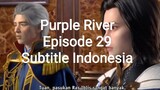 Purple River Episode 29 Subtitle Indonesia