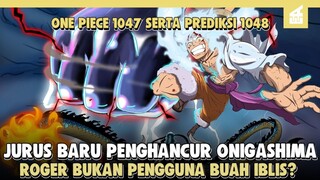 Kekuatan Penghancur Sun God Nika? Penjelasan Chapter One Piece 1047 Dan Prediksi 1048