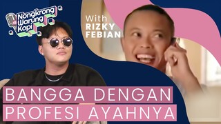 Bangga Dengan Profesi Ayahnya  I Nongkrong Di Warung Kopi