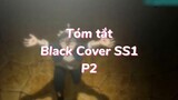 Tóm tất: Black Cover Season 1 ( P2 )| #anime #blackcover