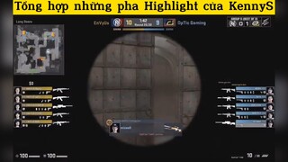 Tổng hợp những pha Highlight của KennyS