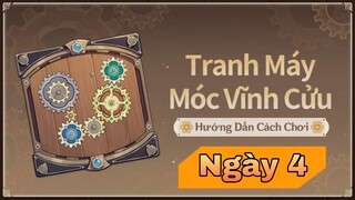 Sự Kiện : Tranh Máy Móc Vĩnh Cửu Ngày 4 - Genshin Impact | Nghĩa Kaedehara