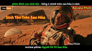 review phim Sống 2 năm trên Sao Hỏa chỉ bằng Phân người - Người Về Từ Sao Hỏa