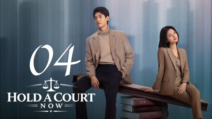 HOLD A COURT NOW (2026) EPISODE 4 ENG SUB