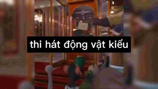 Thi hát động vật kiểu...