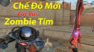 CHẾ ĐỘ CƯỚP CỜ ( ZOMBIE TÍM ) CỰC VUI CFQQ: ANH ĐÃ GIÀ CF