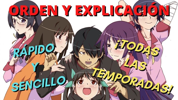 Orden para ver todo el anime de Monogatari y explicación (Sin spoilers)