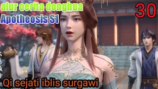 Alur Cerita Apotheosis Season 1 Part 30 : Qi Sejati Iblis Surgawi