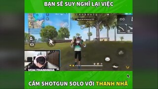 Solo shotgun với VGM Thanh Nhã là chưa bao giờ dễ dàng p1