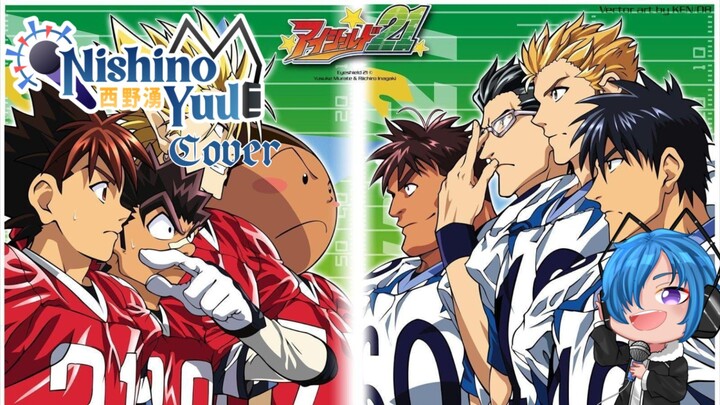 Eyeshield 21 Op 3 - Dang Dang By ZZ Cover By 『 Nishino Yuu 』