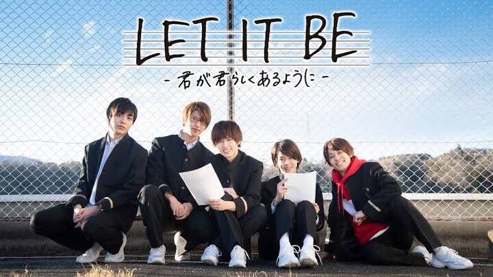 SOARA MOVIE FILM _ LET IT BE 君が君らしくあるように_EP1_Sub indo
