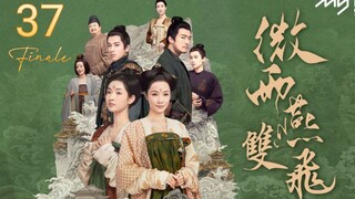🇨🇳 Gone With The Rain (2023) Episode 37 🔒 FINALE 🔒 (Eng Sub)