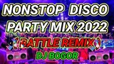 NONSTOP DISCO PARTY MIX 3 ( BATTLE REMIX 2022 ) DJ BOGOR
