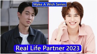 Judo Tantachj And Fluke Natouch (Make a Wish The Series) Real Life Partner 2023