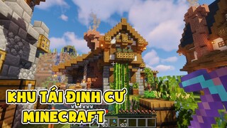 Hoàn Thành Khu Tái ĐỊnh Cư Cho Dân Làng - Minecraft Sinh Tồn #38