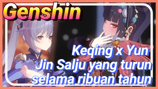 Keqing x Yun Jin Salju yang turun selama ribuan tahun