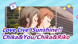 [Love Live! Sunshine!!] Chika&Cậu/Chika&Riko - Bai Mei Gui/Hong Mei Gui