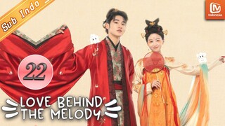 Love Behind The Melody【INDO SUB】| EP22 | Li Sa Sa pergi tanpa pamit | MangoTV Indonesia
