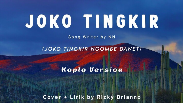 Joko Tingkir Ngombe Dawet Koplo - Lirik