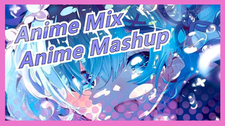 [Anime Mix] Watch For Three Minutes And Get Excited All Day (Anime Mashup)
