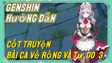 [Genshin, Hướng Dẫn]Cốt Truyện "Bài Ca Về Rồng Và Tự Do" 3