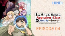Even Given the Worthless Appraiser Class Season 1 IN HINDI || EPISODE 04 || FULL HD QUALITY