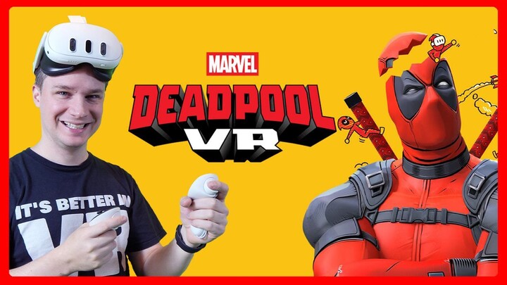 Deadpool VR Review: Brutal, Hilarious & INSANE! (Final Version Gameplay)