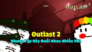 Outlast 2 Nhưng Trời Thì Đỏ Mà Tôi Thì Viễn Thị | Outlast 2 #4