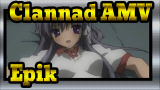 [Clannad AMV] Clannad sangat lembut dan manis? Kenapa Sangat Epik?