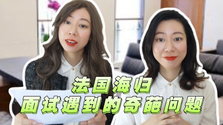 Weird Interview Questions I Ran Into as a Returnee from France…