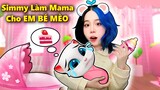 Mèo Simmy 1 Ngày Làm Mama Cho EM BÉ MÈO DỄ THƯƠNG !! My Talking Angela