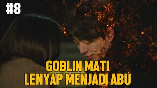 GOBLIN LENYAP JADI ABU - ALUR CERITA FILM GOBLIN #8