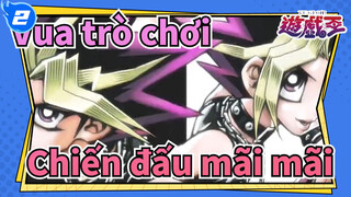Vua trò chơi|[Hoành tráng/MAD] Hãy để Yu-Gi-Oh chiến đấu mãi mãi!_2