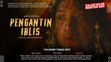 PENGANTIN IBLIS - Taskya Namya, Wafda Saifan, Arla Ailani | Film Horor Terbaru Bioskop 2024!!