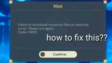 HOW TO FIX FAILED TO DOWNLOAD RESOURCES FILES OR NETWORK ERROR. CODE:-9203  GENSHIN IMPACT | 2021