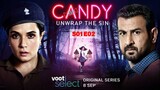 Candy S01E02 - The Outsider 7.8/10 IMDb