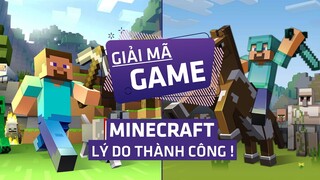 MINECRAFT - Những Điều Làm Nên Thành Công Rực Rỡ